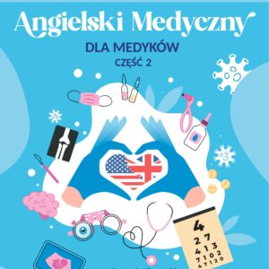 Medyczny Angielski dla medyków 2